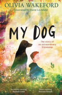 Book Cover for My Dog by Olivia Wakeford