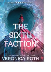 Book Cover for The Sixth Faction by Veronica Roth