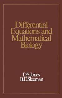 Book Cover for Differential Equations and Mathematical Biology by D S Jones