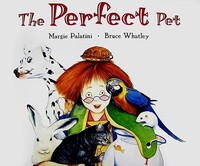 Book Cover for The Perfect Pet by Margie Palatini