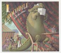 Book Cover for I, Crocodile by Fred Marcellino