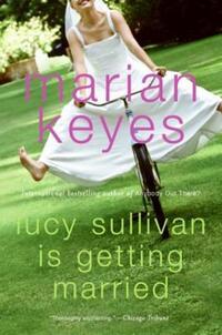 Book Cover for Lucy Sullivan Is Getting Married by Marian Keyes