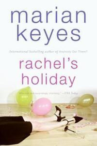 Book Cover for Rachel's Holiday by Marian Keyes