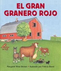 Book Cover for El Gran Granero Rojo by Margaret Wise Brown