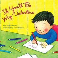 Book Cover for If You'll Be My Valentine by Cynthia Rylant