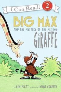 Book Cover for Big Max and the Mystery of the Missing Giraffe by Kin Platt