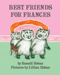 Book Cover for Best Friends for Frances by Russell Hoban, Lillian Hoban