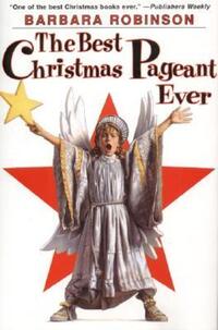 Book Cover for The Best Christmas Pageant Ever by Barbara Robinson