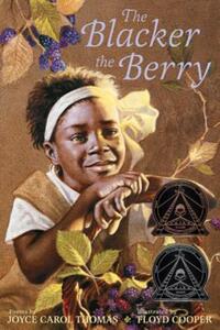 Book Cover for The Blacker the Berry by Joyce Carol Thomas, Floyd Cooper