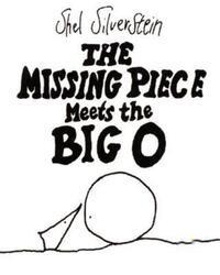 Book Cover for The Missing Piece Meets the Big O by Shel Silverstein