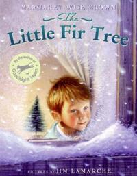 Book Cover for The Little Fir Tree by Margaret Wise Brown, Jim LaMarche