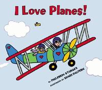 Book Cover for I Love Planes! by Philemon Sturges, Shari Halpern
