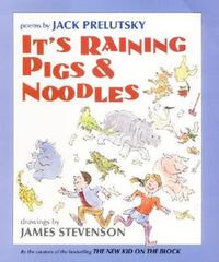Book Cover for It's Raining Pigs & Noodles by Jack Prelutsky, James Stevenson