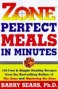 Book Cover for Zone-Perfect Meals in Minutes by Barry Sears