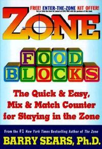 Book Cover for Zone Food Blocks by Barry Sears