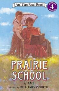 Book Cover for Prairie School by Avi