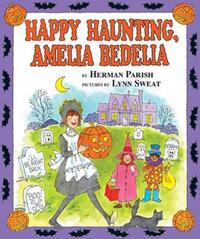 Book Cover for Happy Haunting, Amelia Bedelia by Herman Parish, Lynn Sweat