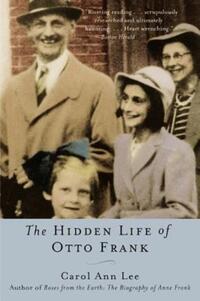 Book Cover for The Hidden Life of Otto Frank by Carol Ann Lee