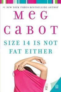 Book Cover for Size 14 Is Not Fat Either by Meg Cabot