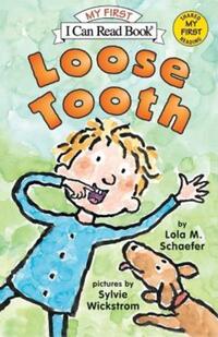 Book Cover for Loose Tooth by Lola M Schaefer
