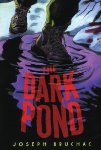 Book Cover for The Dark Pond by Joseph Bruchac