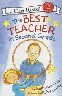 Book Cover for The Best Teacher in Second Grade by Katharine Kenah