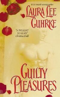 Book Cover for Guilty Pleasures by Laura Lee Guhrke, Copyright Paperback Collection Library of Congress