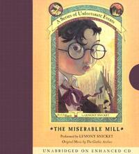 Book Cover for The Miserable Mill by Lemony Snicket