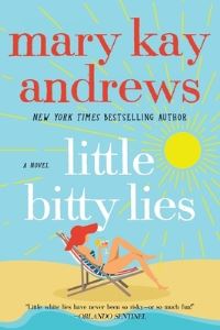 Book Cover for Little Bitty Lies by Mary Kay Andrews