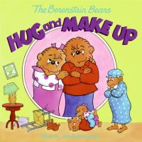 Book Cover for The Berenstain Bears Hug and Make Up by Stan Berenstain, Jan Berenstain, Mike Berenstain