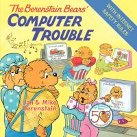 Book Cover for The Berenstain Bears' Computer Trouble by Jan Berenstain, Mike Berenstain
