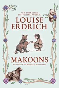 Book Cover for Makoons by Louise Erdrich