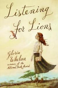 Book Cover for Listening for Lions by Gloria Whelan