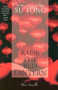 Book Cover for Raise the Red Lantern by Tong Su