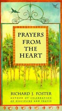 Book Cover for Prayers from the Heart by Richard J Foster