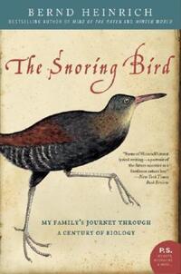 Book Cover for The Snoring Bird by Bernd Heinrich
