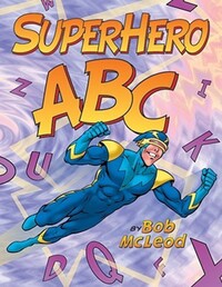 Book Cover for Superhero ABC by Bob McLeod