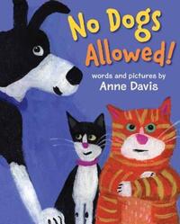 Book Cover for No Dogs Allowed! by Anne Davis