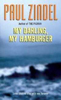 Book Cover for My Darling, My Hamburger by Paul Zindel, Copyright Paperback Collection Library of Congress