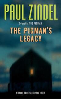 Book Cover for The Pigman's Legacy by Paul Zindel, Copyright Paperback Collection Library of Congress
