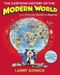 Book Cover for The Cartoon History of the Modern World by Larry Gonick