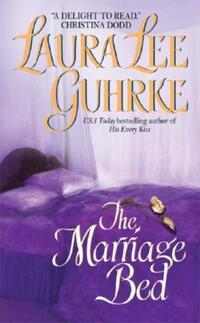 Book Cover for The Marriage Bed by Laura Lee Guhrke, Copyright Paperback Collection Library of Congress