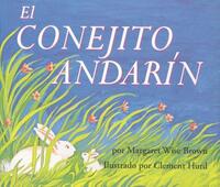 Book Cover for El Conejito Andarín by Margaret Wise Brown