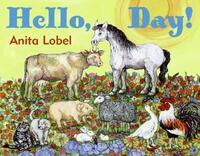Book Cover for Hello, Day! by Anita Lobel