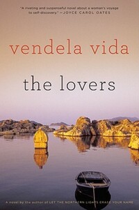 Book Cover for The Lovers by Vendela Vida