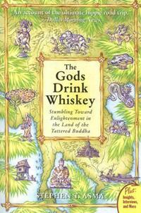 Book Cover for TheGods Drink Whiskey by Stephen T Asma