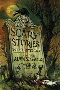 Book Cover for Scary Stories to Tell in the Dark by Alvin Schwartz, Brett Helquist