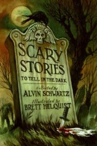 Book Cover for Scary Stories to Tell in the Dark by Alvin Schwartz, Brett Helquist