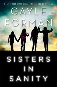 Book Cover for Sisters in Sanity by Gayle Forman