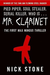 Book Cover for Mr. Clarinet by Nick Stone